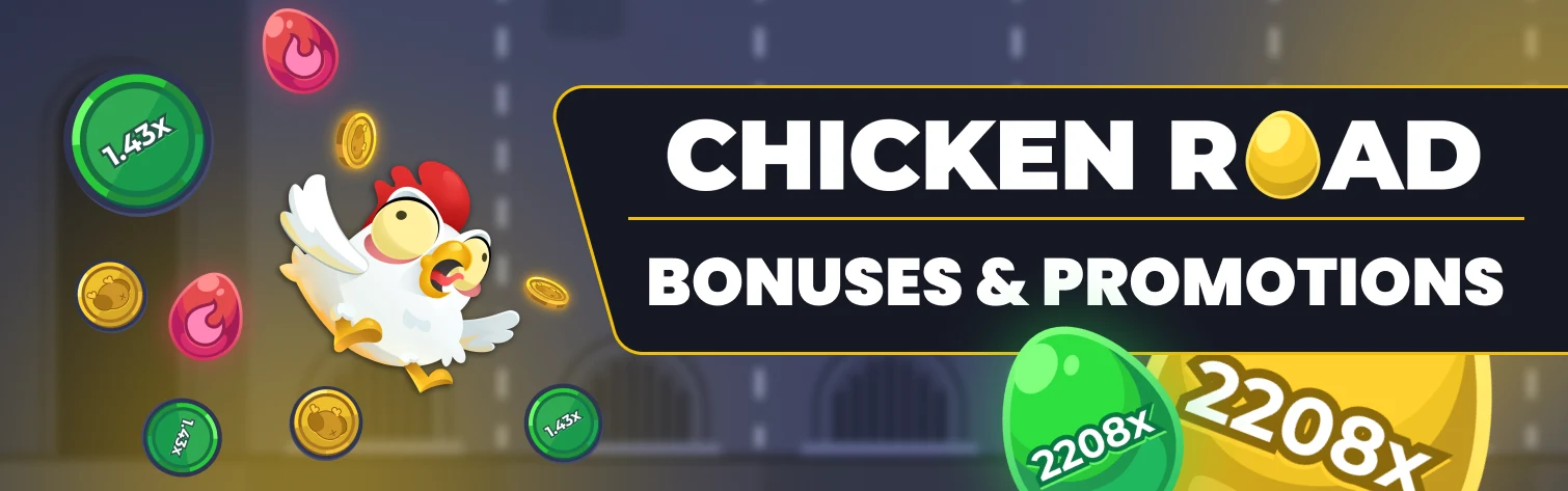 Chicken Road Bonuses Banner.